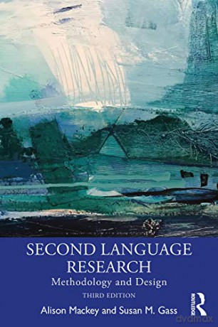 Second Language Research: Methodology and Design - Alison Mackey [KSIĄŻKA]
