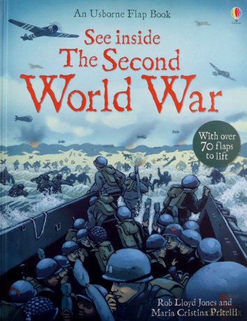 Second World War (See Inside) (Usborne See Inside) - Rob Lloyd Jones [KSIĄŻKA]