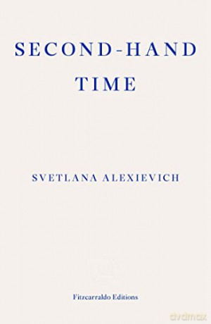 Second-Hand Time - Svetlana Alexievich [KSIĄŻKA]