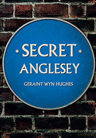 Secret Anglesey - Geraint Wyn Hughes [KSIĄŻKA]