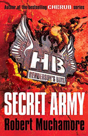 Secret Army: Book 3 (Henderson's Boys) - Robert Muchamore [KSIĄŻKA]
