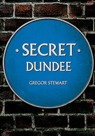 Secret Dundee - Gregor Stewart [KSIĄŻKA]