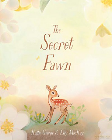 Secret Fawn, The - Elly MacKay [KSIĄŻKA]
