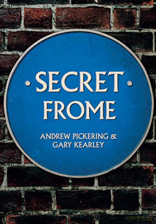 Secret Frome - Andrew Pickering [KSIĄŻKA]