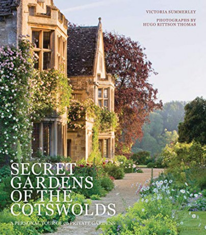 Secret Gardens of the Cotswolds: Volume 1 - Victoria Summerley [KSIĄŻKA]
