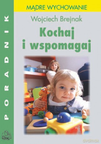 Kochaj i wspomagaj - Brejnak [KSIĄŻKA]