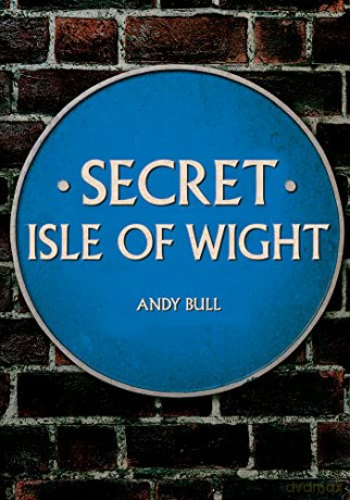 Secret Isle of Wight - Andy Bull [KSIĄŻKA]