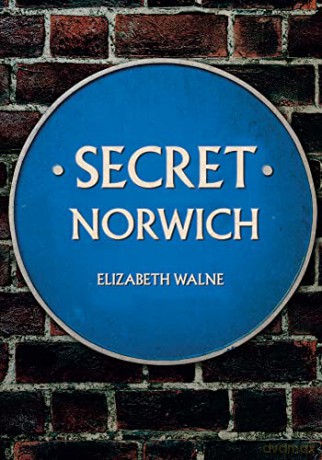 Secret Norwich - Elizabeth Walne [KSIĄŻKA]