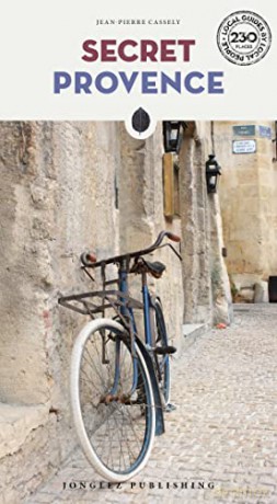 Secret Provence (Local Guides by Local People) - Jean Pierre Cassely [KSIĄŻKA]