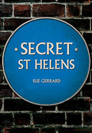 Secret St Helens - Sue Gerrard [KSIĄŻKA]