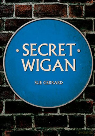 Secret Wigan - Sue Gerrard [KSIĄŻKA]