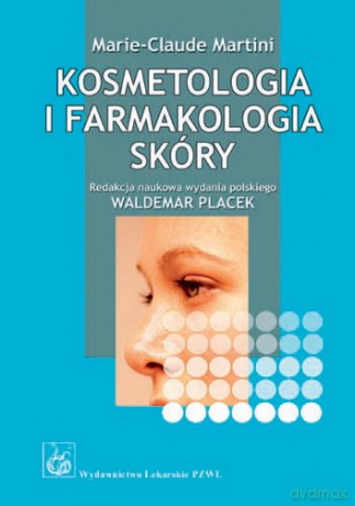 Kosmetologia i farmakologia skóry - Martini [KSIĄŻKA]