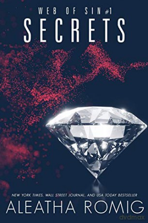 Secrets (1) (Web of Sin) - Aleatha Romig [KSIĄŻKA]