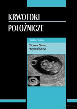 Krwotoki położnicze - Słomko [KSIĄŻKA]