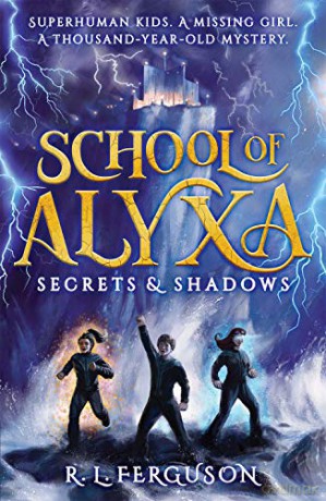 Secrets and Shadows (School of Alyxa) - R. L. Ferguson [KSIĄŻKA]