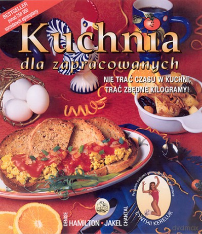 Kuchnia dla zapracowanych - Nie trać czasu w kuchni, strać zbędne kilogramy - Hamilton [KSIĄŻKA]