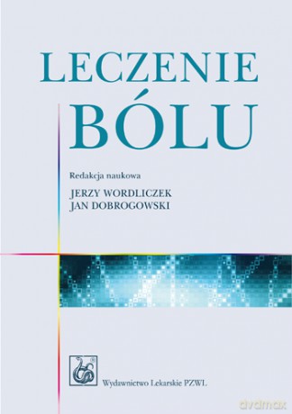 Leczenie bólu - Wordliczek [KSIĄŻKA]