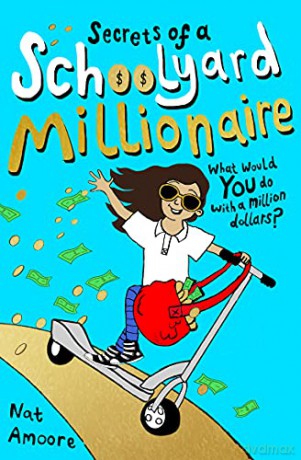 Secrets of a Schoolyard Millionaire - Nat Amoore [KSIĄŻKA]
