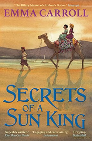 Secrets of a Sun King: 'THE QUEEN OF HISTORICAL FICTION' Guardian: 1 - Emma Carroll [KSIĄŻKA]