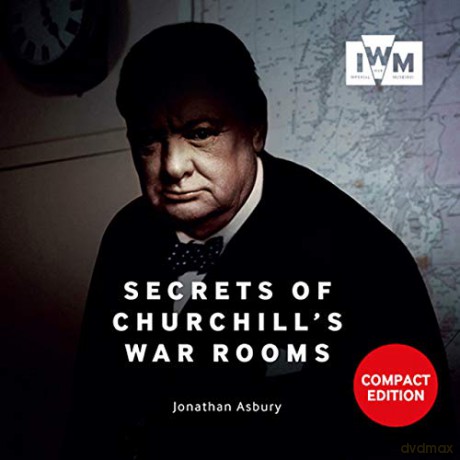 Secrets Of Churchills War Rooms (Compact Ed): Compact Edition - J. Asbury [KSIĄŻKA]