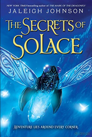 Secrets of Solace: 2 (World of Solace Series) - Jaleigh Johnson [KSIĄŻKA]