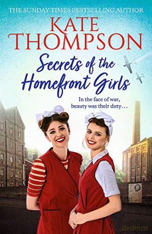 Secrets of the Homefront Girls - Kate Thompson [KSIĄŻKA]