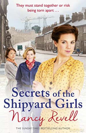 Secrets of the Shipyard Girls: Shipyard Girls 3 (The Shipyard Girls Series, 3) - Nancy Revell [KSIĄŻKA]