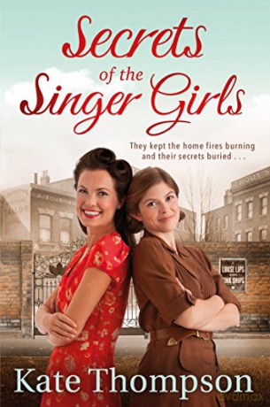 Secrets of the Singer Girls - Kate Thompson [KSIĄŻKA]