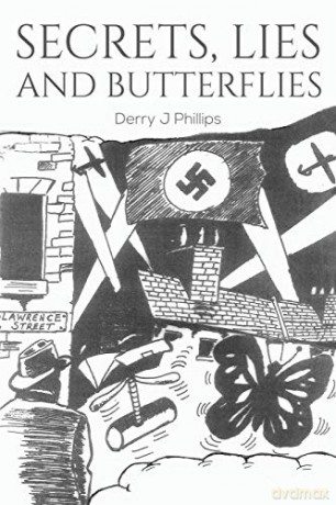 Secrets, Lies and Butterflies - Derry J Phillips [KSIĄŻKA]