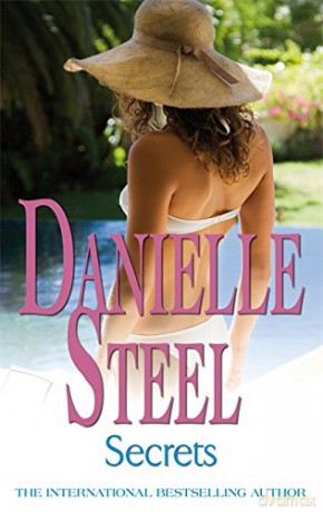 Secrets: An epic, unputdownable read from the worldwide bestseller - Danielle Steel [KSIĄŻKA]