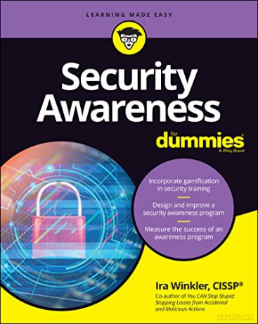 Security Awareness For Dummies (For Dummies (Computer/Tech)) - Ira Winkler [KSIĄŻKA]