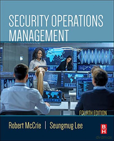 Security Operations Management - Robert McCrie [KSIĄŻKA]