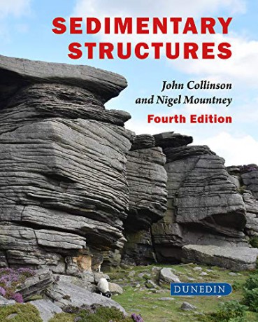 Sedimentary Structures (4th Edition): (Fourth Edition) - John Collinson [KSIĄŻKA]