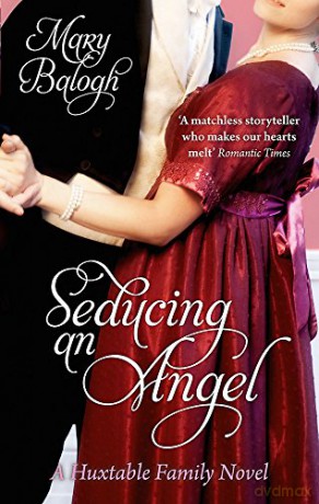 Seducing An Angel: Number 4 in series (Huxtables) - Mary Balogh [KSIĄŻKA]