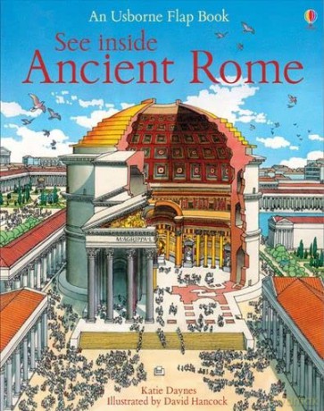 See Inside Ancient Rome (Usborne Flap Books): 1 - Katie Daynes [KSIĄŻKA]