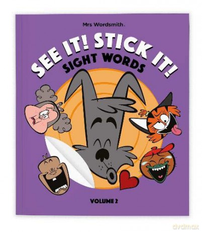 See It! Stick It!: Sight Words - Volume 2 - Mrs Wordsmith [KSIĄŻKA]