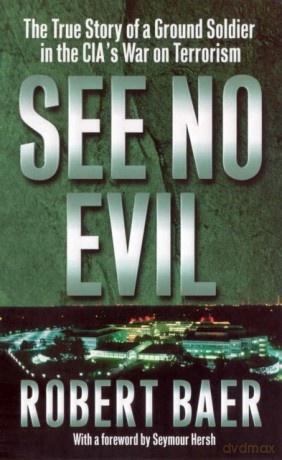 See No Evil - Robert Baer [KSIĄŻKA]