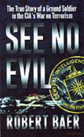 See No Evil - Robert Baer [KSIĄŻKA]