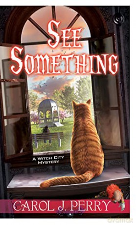 See Something: 11 (A Witch City Mystery) - Carol J. Perry [KSIĄŻKA]