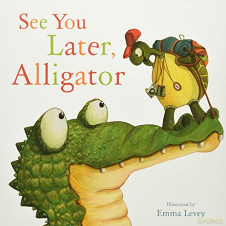 See You Later, Alligator (Picture Storybooks) - Sally Hopgood [KSIĄŻKA]