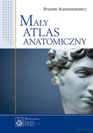 Mały atlas anatomiczny - Aleksandrowicz [KSIĄŻKA]