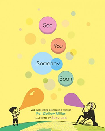 See You Someday Soon - Pat Zietlow Miller [KSIĄŻKA]