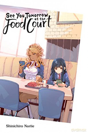 See You Tomorrow at the Food Court - Shinichiro Nariie [KOMIKS]