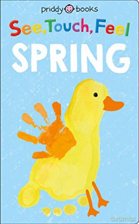 See, Touch, Feel: Spring - Roger Priddy [KSIĄŻKA]