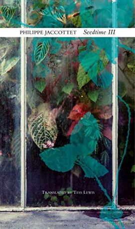 Seedtime III: Notebooks, 1995-1998 (The Swiss List) - Phlippe Jaccottet [KSIĄŻKA]