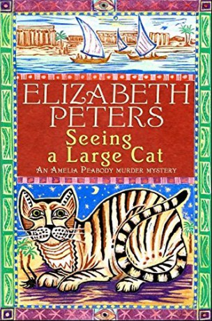 Seeing a Large Cat (Amelia Peabody Murder Mystery) - Elizabeth Peters [KSIĄŻKA]