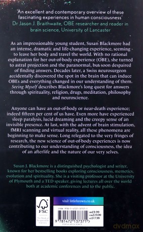 Seeing Myself: What Out-of-body Experiences Tell Us About Life, Death and the Mind - Susan Blackmore [KSIĄŻKA]