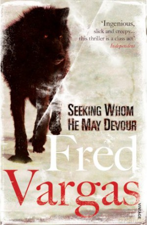 Seeking Whom He May Devour (Commissaire Adamsberg, 2) - Fred Vargas [KSIĄŻKA]