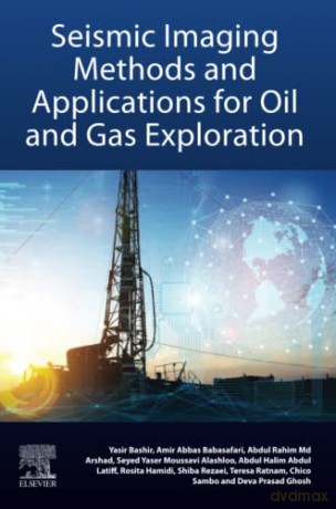 Seismic Imaging Methods and Applications for Oil and Gas Exploration: Modern Seismic Methods for Hydrocarbon Exploration - Deva Prasad Ghosh [KSIĄŻKA]