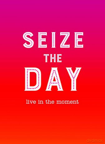 Seize the Day: Live in the Moment - Sophie Golding [KSIĄŻKA]